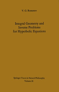 Enlarge image Cover: Integral Geometry and Inverse Problems for Hyperbolic Equations - Springer
