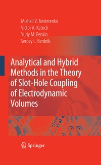Abbildung von: Analytical and Hybrid Methods in the Theory of Slot-Hole Coupling of Electrodynamic Volumes - Springer