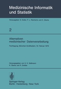 Cover: Alternativen medizinischer Datenverarbeitung - Springer