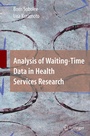 Cover: Analysis of Waiting-Time Data in Health Services Research - Springer