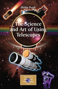Enlarge image Cover: The Science and Art of Using Telescopes - Springer