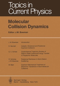 Enlarge image Cover: Molecular Collision Dynamics - Springer