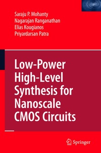 Enlarge image Cover: Low-Power High-Level Synthesis for Nanoscale CMOS Circuits - Springer