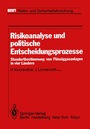 Cover: Risikoanalyse und politische Entscheidungsprozesse - Springer