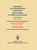 Cover: Spezielle Strahlentherapie Maligner Tumoren Teil 5 / Radiation Therapy of Malignant Tumours Part 5 - Springer