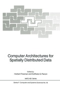 Cover: Computer Architectures for Spatially Distributed Data - Springer