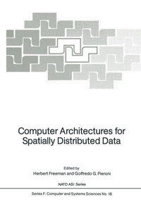 Enlarge image Cover: Computer Architectures for Spatially Distributed Data - Springer