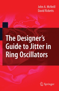 Enlarge image Cover: The Designer's Guide to Jitter in Ring Oscillators - Springer