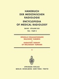 Cover: Spezielle Strahlentherapie Maligner Tumoren Teil 4 / Radiation Therapy of Malignant Tumours Part 4 - Springer