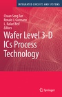 Cover: Wafer Level 3-D ICs Process Technology - Springer