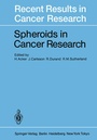 Cover: Spheroids in Cancer Research - Springer