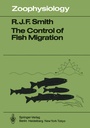 Cover: The Control of Fish Migration - Springer