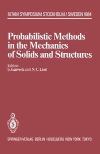 Enlarge image Cover: Probabilistic Methods in the Mechanics of Solids and Structures - Springer