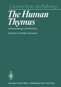 Enlarge image Cover: The Human Thymus - Springer