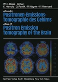 Cover: Atlas der Positronen-Emissions-Tomographie des Gehirns / Atlas of Positron Emission Tomography of the Brain - Springer
