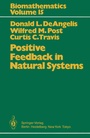 Cover: Positive Feedback in Natural Systems - Springer
