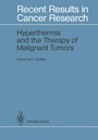Cover: Hyperthermia and the Therapy of Malignant Tumors - Springer