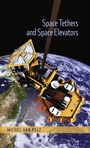 Cover: Space Tethers and Space Elevators - Copernicus Books