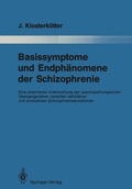 Cover: Basissymptome und Endph&auml;nomene der Schizophrenie - Springer
