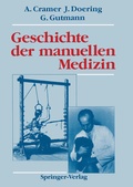 Cover: Geschichte der manuellen Medizin - Springer