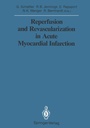 Cover: Reperfusion and Revascularization in Acute Myocardial Infarction - Springer