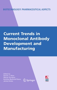 Abbildung von: Current Trends in Monoclonal Antibody Development and Manufacturing - Springer