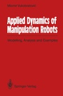 Cover: Applied Dynamics of Manipulation Robots - Springer