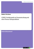 Cover: CFKW- Problematik im Zusammenhang mit dem Thema Halogenalkane - GRIN Verlag