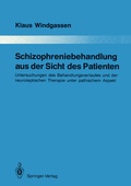 Cover: Schizophreniebehandlung aus der Sicht des Patienten - Springer