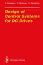 Cover: Design of Control Systems for DC Drives - Springer