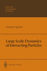 Enlarge image Cover: Large Scale Dynamics of Interacting Particles - Springer