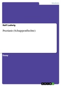 Cover: Psoriasis (Schuppenflechte) - GRIN Verlag