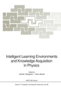 Cover: Intelligent Learning Environments and Knowledge Acquisition in Physics - Springer