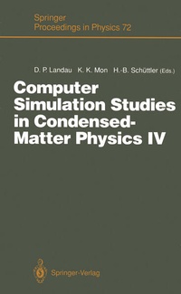 Enlarge image Cover: Computer Simulation Studies in Condensed-Matter Physics IV - Springer
