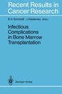 Bild: Infectious Complications in Bone Marrow Transplantation - Springer
