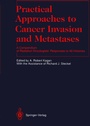 Cover: Practical Approaches to Cancer Invasion and Metastases - Springer