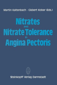 Bild vergrößern Bild: Nitrates and Nitrate Tolerance in Angina Pectoris - Steinkopff