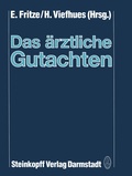 Cover: Das &auml;rztliche Gutachten - Steinkopff