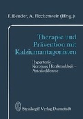 Cover: Therapie und Pr&auml;vention mit Kalziumantagonisten - Steinkopff