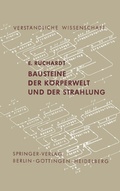 Cover: Bausteine der K&ouml;rperwelt und der Strahlung - Springer