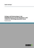 Cover: Collage und Fotomontage in der Dada-Bewegung und ihre Rezeption in der modernen und zeitgenoessischen Kunst - Grin Verlag