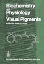 Cover: Biochemistry and Physiology of Visual Pigments - Springer
