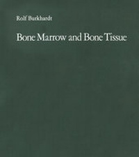 Enlarge image Cover: Bone Marrow and Bone Tissue - Springer