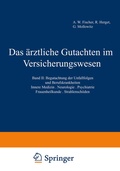 Cover: Das &auml;rztliche Gutachten im Versicherungswesen - Springer