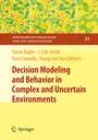 Cover: Decision Modeling and Behavior in Complex and Uncertain Environments - Springer