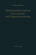 Cover: Elektronenmikroskopische Untersuchungs- und Pr&auml;parationsmethoden - Springer