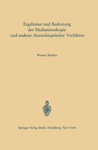 Abbildung von: Ergebnisse und Bedeutung der Mediastinoskopie und anderer thoraxbioptischer Verfahren - Springer