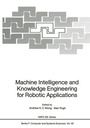 Cover: Machine Intelligence and Knowledge Engineering for Robotic Applications - Springer
