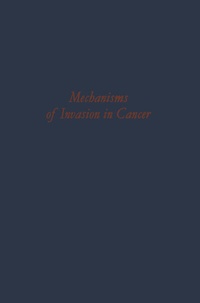 Enlarge image Cover: Mechanisms of Invasion in Cancer - Springer