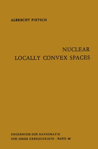 Enlarge image Cover: Nuclear Locally Convex Spaces - Springer